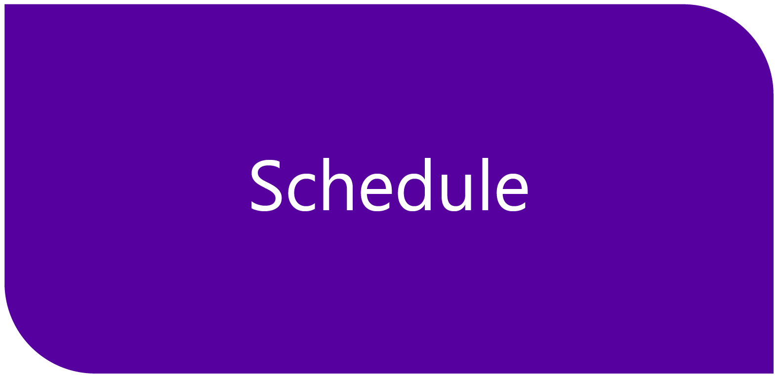 Schedule