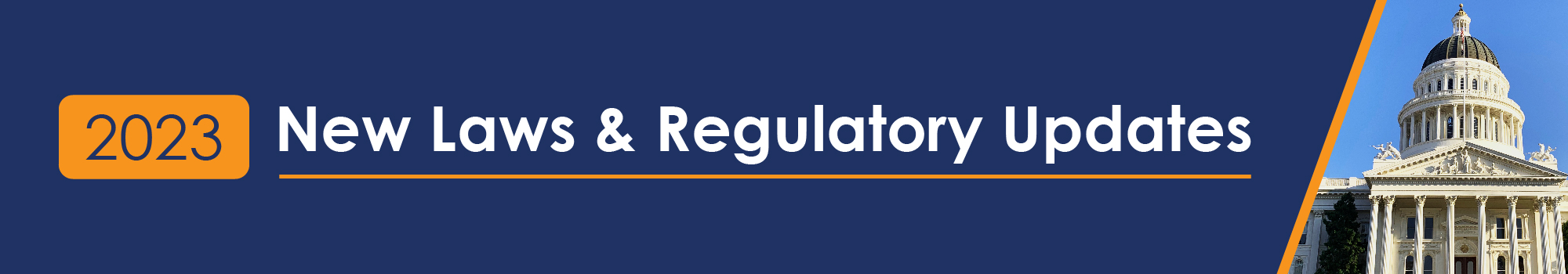 2023 New Laws & Regulatory Updates
